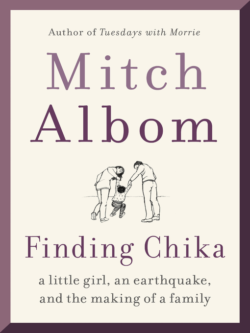 Finding chika : A little girl, an earthquake, and the making of a family.