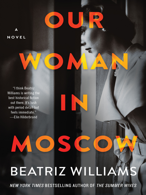 Our woman in moscow : A novel.