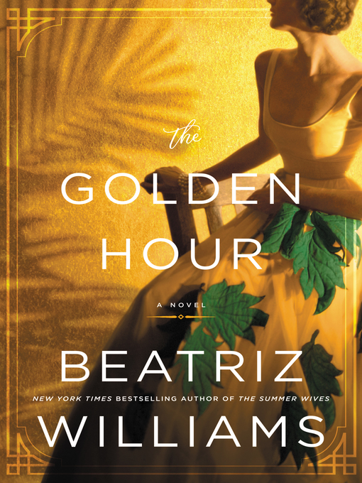 The golden hour : A novel.