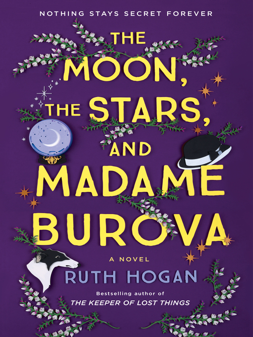 The moon, the stars, and madame burova : A novel.