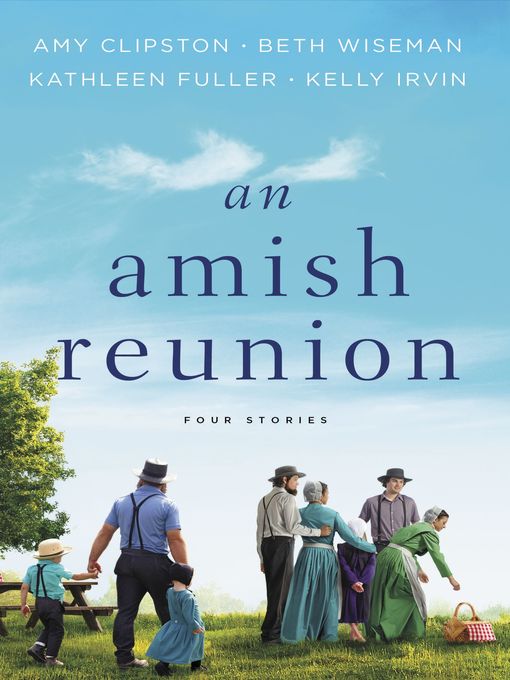 An amish reunion : Four stories.