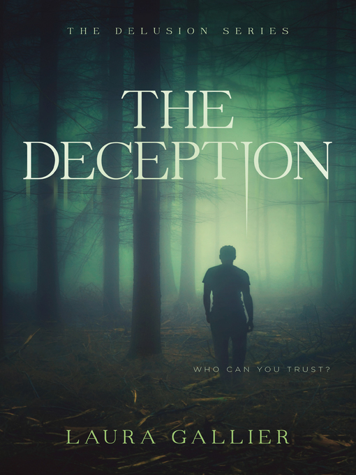 The deception : The delusion series, book 2.