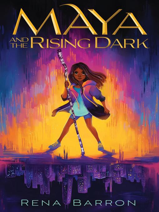 Maya and the rising dark