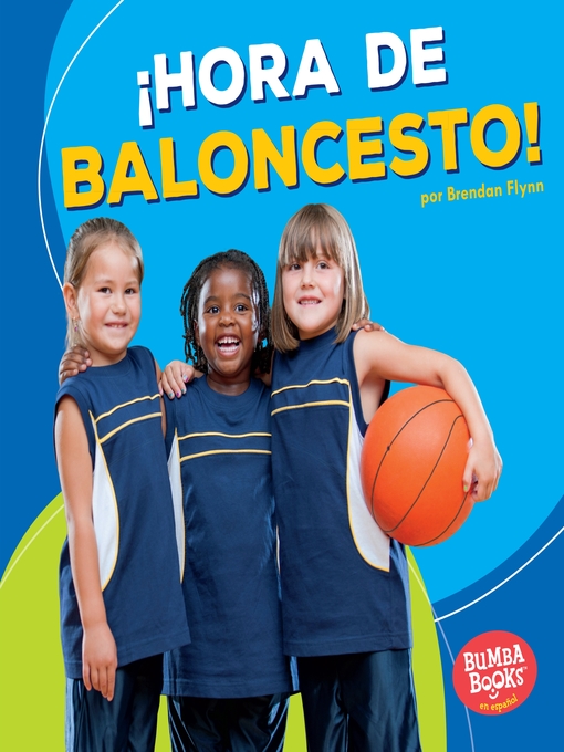 Â¡hora de baloncesto! (basketball time!)