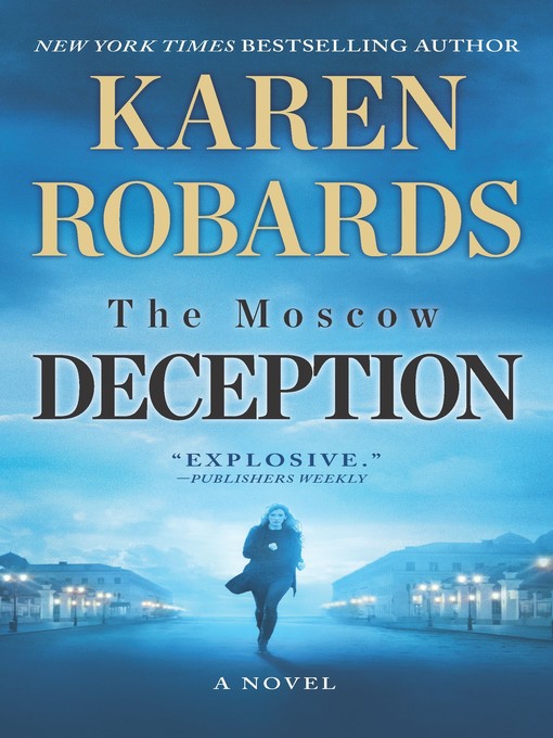 The moscow deception--an international spy thriller : The guardian series, book 2.