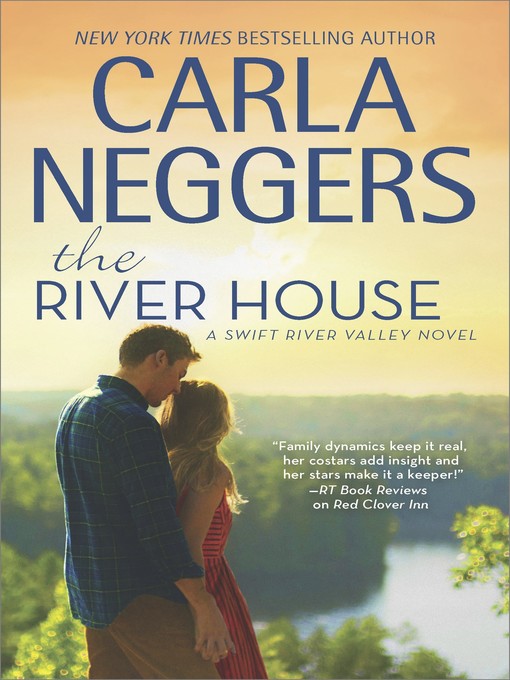 The river house : Swift river valley series, book 8.