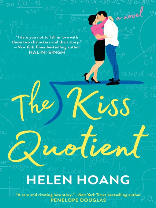 The kiss quotient : Kiss quotient series, book 1.