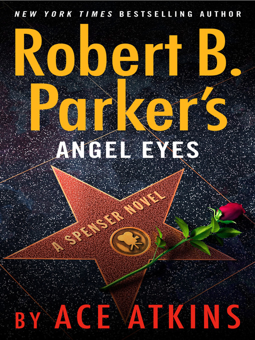 Robert b. parker's angel eyes : Spenser series, book 48.