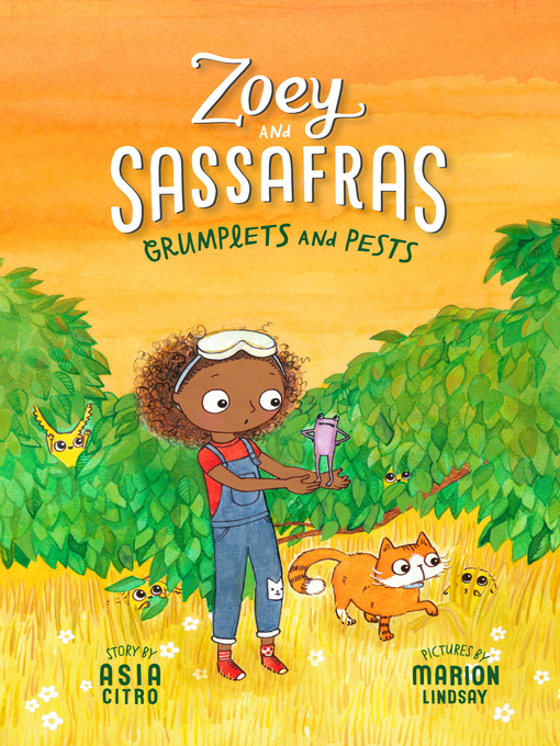 Grumplets and pests : Zoey and sassafras #7: zoey and sassafras series, book 7.