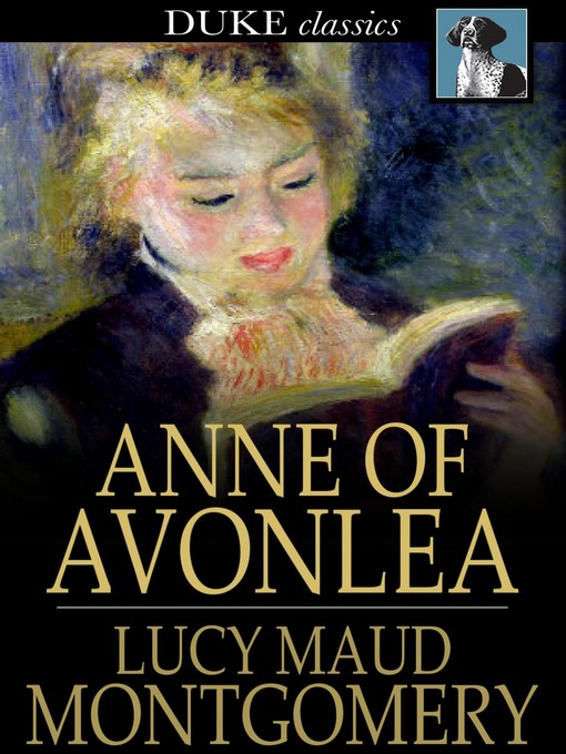 Anne of avonlea : Anne of green gables series, book 2.