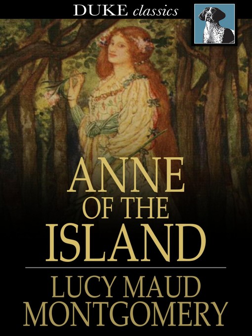 Anne of the island : Anne of green gables series, book 3.