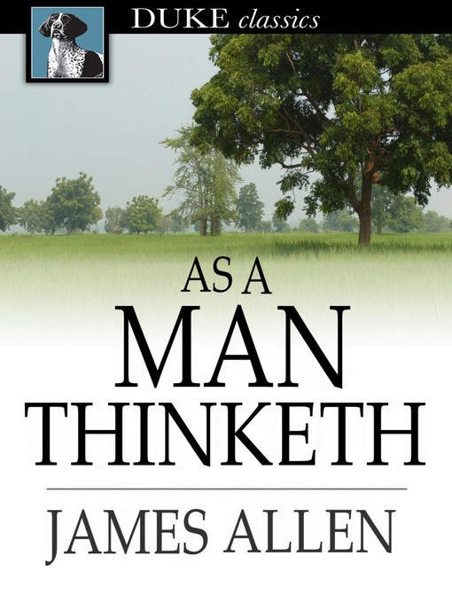 As a man thinketh