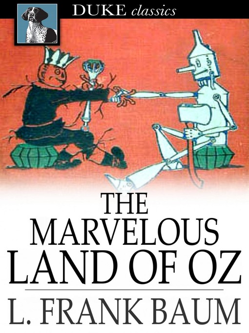 The marvelous land of oz : Oz series, book 2.