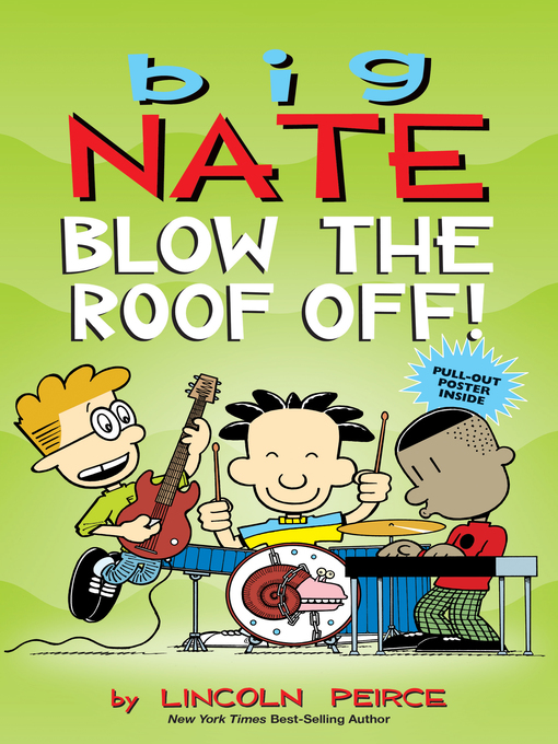 Blow the roof off! : Big nate series, book 22.