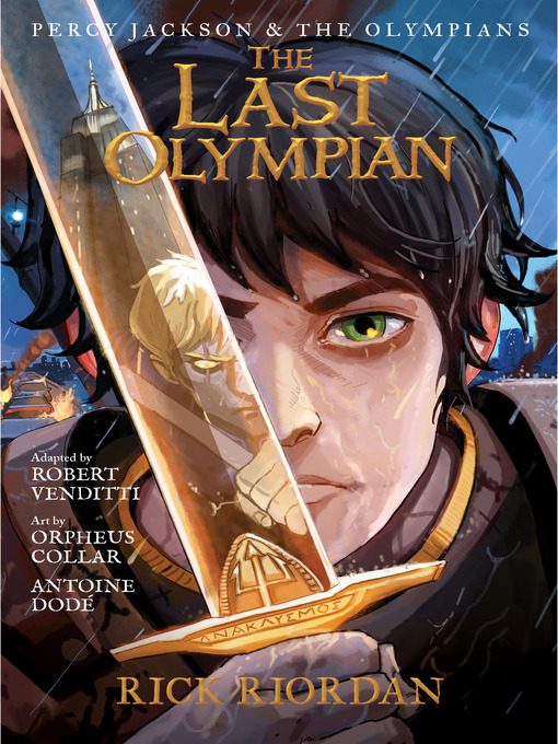 The last olympian: the graphic novel : Percy jackson and the olympians graphic novel series, book 5.