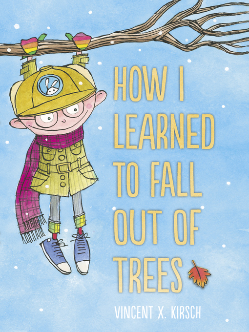 How i learned to fall out of trees