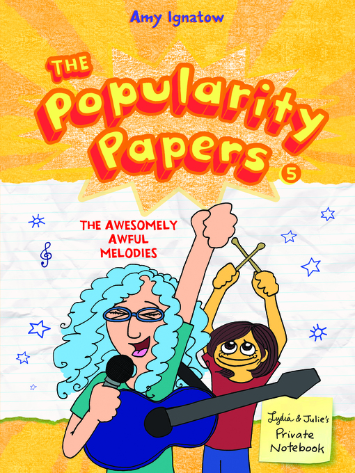 The awesomely awful melodies of lydia goldblatt and julie graham-chang : The popularity papers series, book 5.