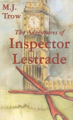 The adventures of Inspector Lestrade