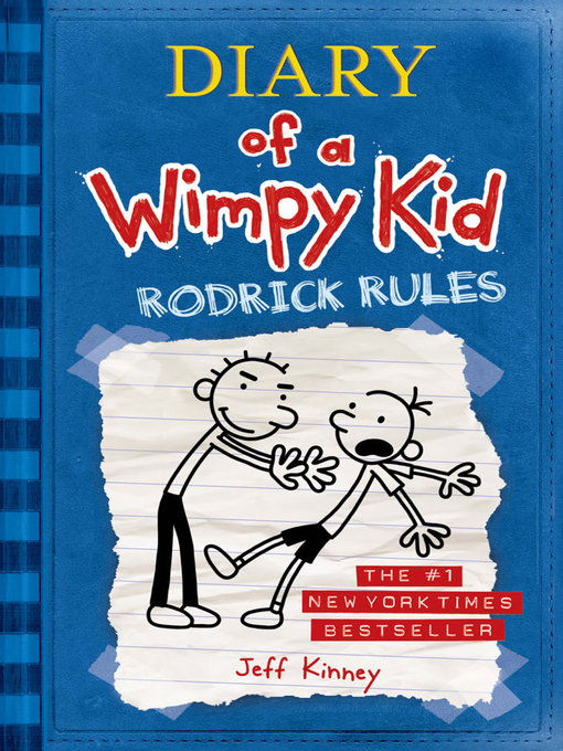 Rodrick rules : Diary of a wimpy kid series, book 2.