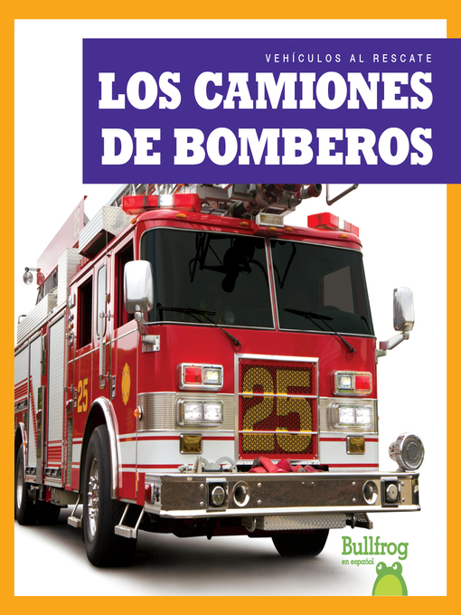 Los camiones de bomberos (fire trucks)