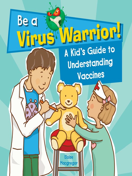 A kid's guide to understanding vaccines