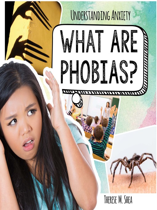 What are phobias?