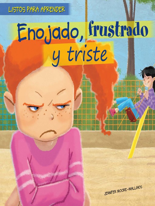 Enojado, frustrado y triste (mad, frustrated, and sad)