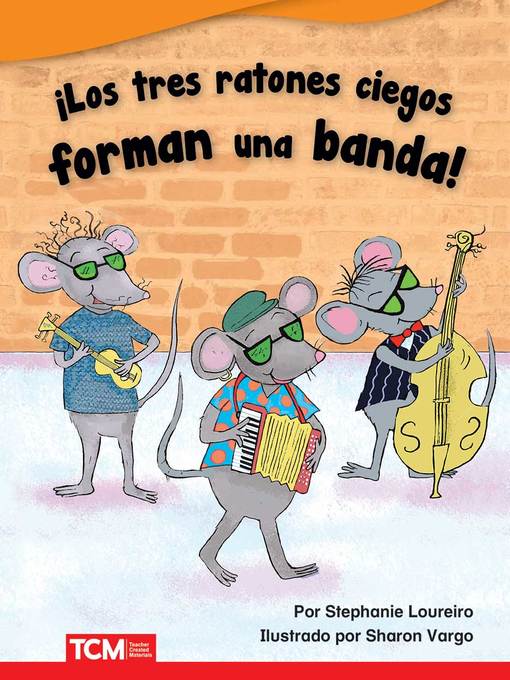 Â¡los tres ratones ciegos forman una banda! (the three blind mice start a band!) read-along ebook