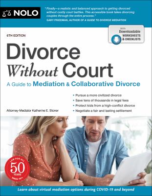 Divorce without court : a guide to mediation & collaborative divorce