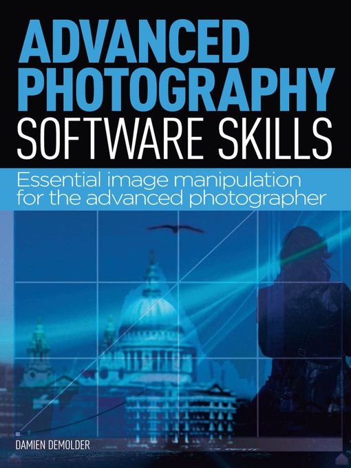 Advanced photography software skills