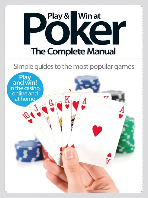 Play & win at poker the complete manual