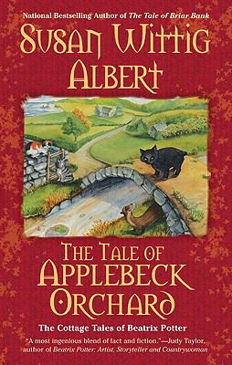 The tale of applebeck orchard : the cottage tales of Beatrix Potter