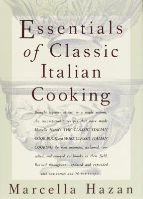 Essentials of classic Italian cooking