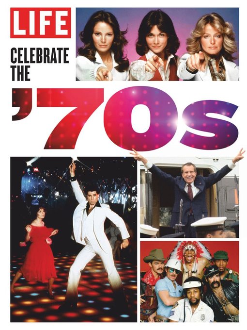 Life celebrate the 70's
