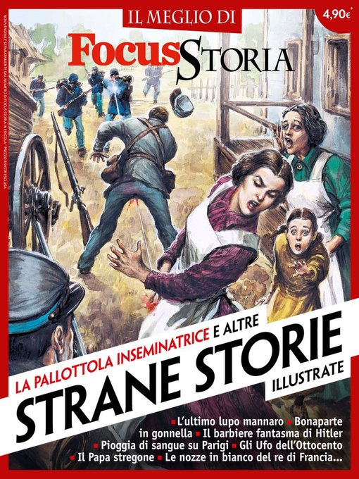 Il meglio di focus storia. strane storie illustrate