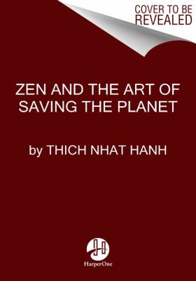 Zen and the art of saving the planet