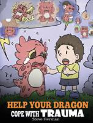 Help your dragon cope with trauma