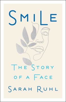 Smile : the story of a face