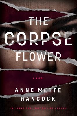 The corpse flower : a novel