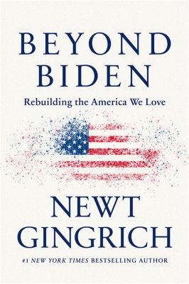Beyond Biden : rebuilding the America we love