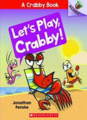 Let's play, Crabby!