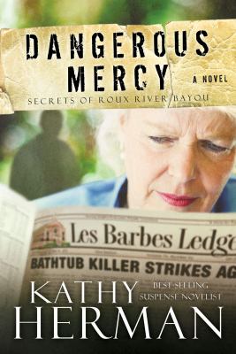 Dangerous mercy : [a novel]