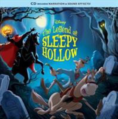 The legend of Sleepy Hollow : read-along storybook and cd