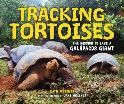 Tracking tortoises : the mission to save a Galaapagos giant