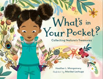 What's in your pocket? : collecting nature's treasures