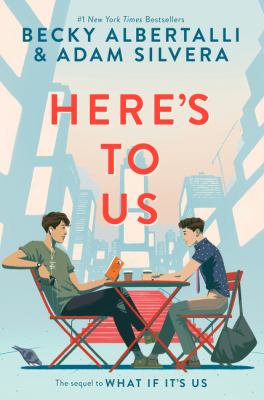 Here's to us : What if it's us series, book 2.