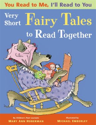 Very short fairy tales to read together : (in which wolves are tamed, trolls are transformed, and peas are triumphant)