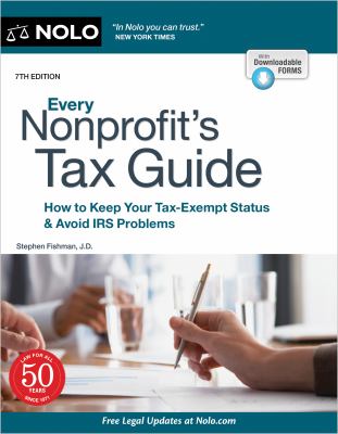 Every nonprofit's tax guide : how to keep your tax-exempt status & avoid IRS problems