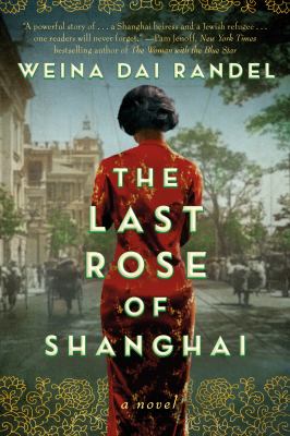 The last rose of Shanghai