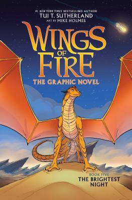 Wings of fire. : the graphic novel. Book five, The brightest night